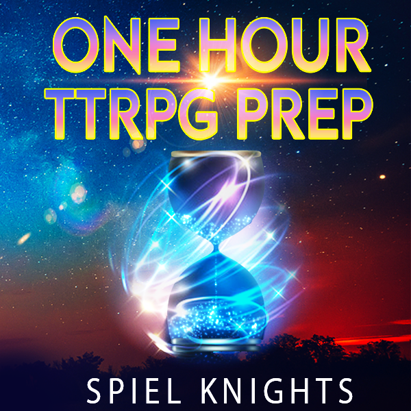 One Hour TTRPG Prep